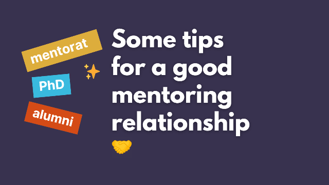 Some tips for a good mentoring relationship