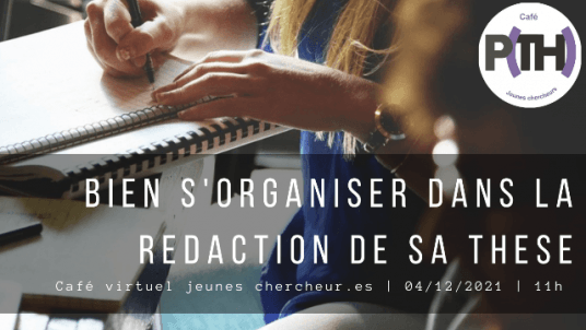 Café virtuel - Bien s'organiser dans la rédaction de sa thèse