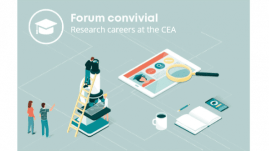 Informal forum : research careers at CEA ! 